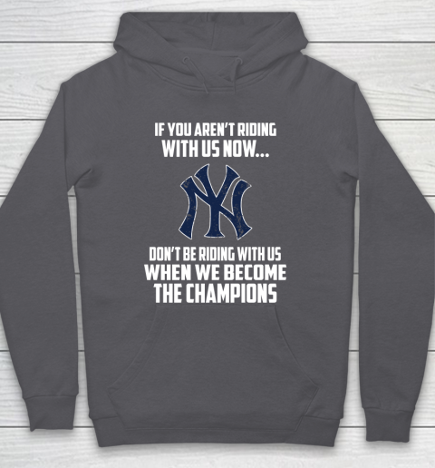 MLB New York Yankees Baseball We Become The Champions Hoodie 4