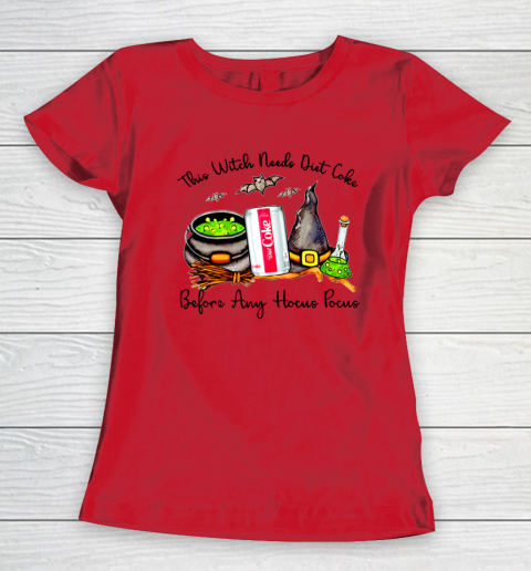 Hocus Pocus Halloween  This Witch Need Diet Coke Women's T-Shirt 7