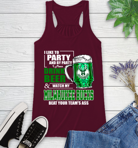 NBA Drink Beer and Watch My Milwaukee Bucks Beat Your Team's Ass Basketball Racerback Tank 2