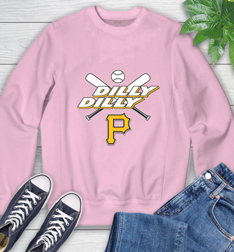 MLB Pittsburgh Pirates Dilly Dilly Baseball Sports Sweatshirt 9