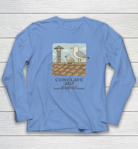 Conclave 2025 Vatican City Waiting For The Smoke Long Sleeve T-Shirt 6