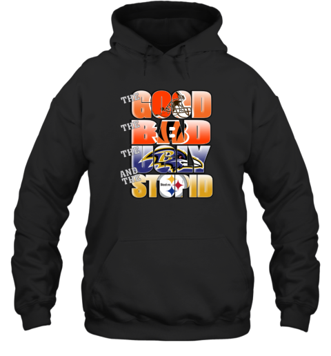 NFL Good Bad Ugly Stupid Mashup Cleveland Browns Hoodie