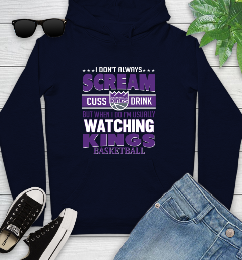 Sacramento Kings NBA Basketball I Scream Cuss Drink When I'm Watching My Team Youth Hoodie 3