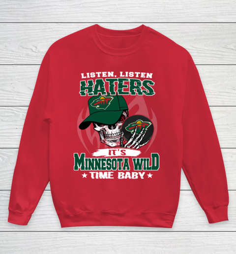 Listen Haters It is WILD Time Baby NHL Youth Sweatshirt 8 Listen Haters It is WILD Time Baby NHL Youth Sweatshirt - Image 8