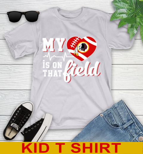 NFL My Heart Is On That Field Football Sports Washington Redskins Youth T-Shirt 4