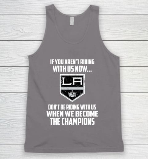 NHL Los Angeles Kings Hockey We Become The Champions Tank Top 6