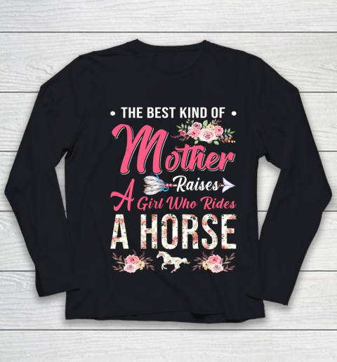 Horse riding the best mother raises a girl Youth Long Sleeve