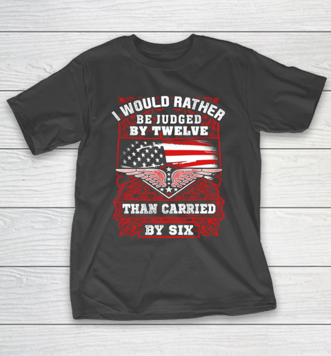 Veteran Gun Control Judged By Twelve Shirt T-Shirt