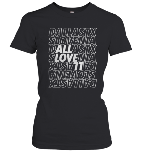 Dallastx Slovenia Dallastx Slovenia Women's T-Shirt