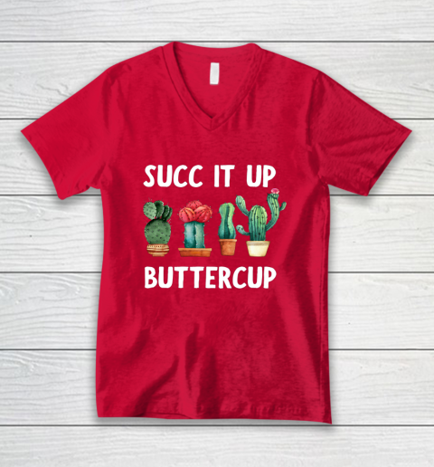 Cactus Lovers Succ It Up Buttercup Pun Funny novelty V-Neck T-Shirt 6