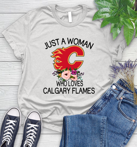 NHL Just A Woman Who Loves Calgary Flames Hockey Sports Women's T-Shirt