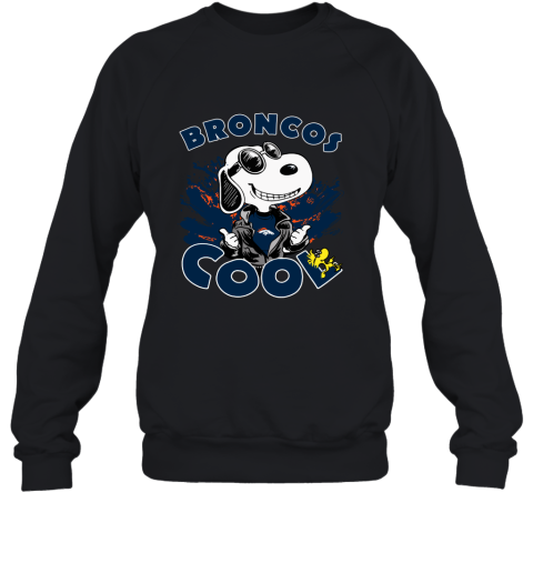Denver Broncos Snoopy Joe Cool We're Awesome Sweatshirt