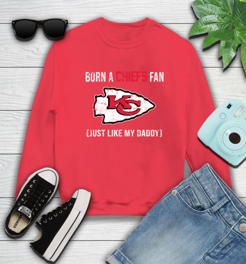 NFL Kansas City Chiefs Football Loyal Fan Just Like My Daddy Shirt Sweatshirt 11