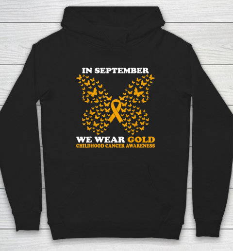 In September We Wear gold Childhood Cancer Awareness Hoodie