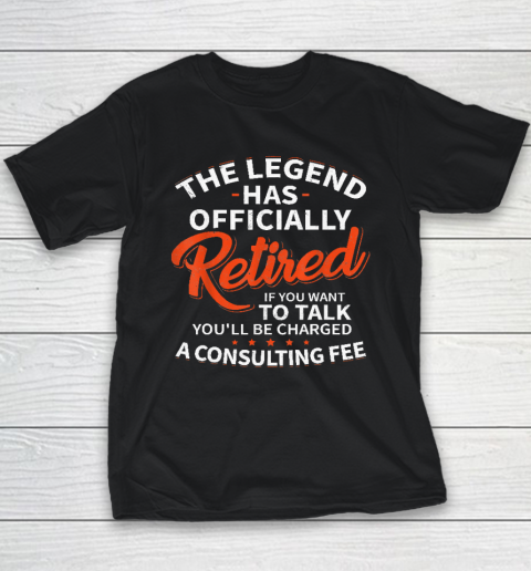 The Legend Has Retired Men Officer Officially Retirement Youth T-Shirt