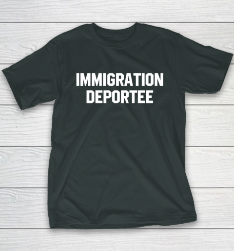 Immigration Deportee Youth T-Shirt 3