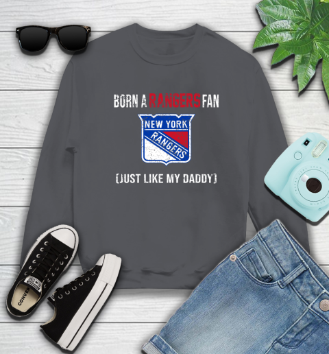 NHL New York Rangers Hockey Loyal Fan Just Like My Daddy Shirt Sweatshirt 7 NHL New York Rangers Hockey Loyal Fan Just Like My Daddy Shirt Sweatshirt - Image 7