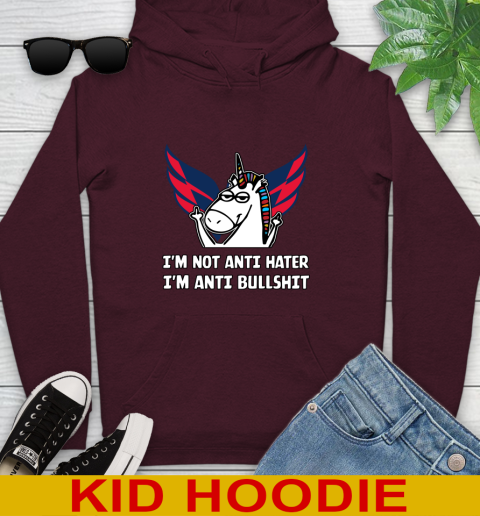 Washington Capitals NHL Hockey Unicorn I'm Not Anti Hater I'm Anti Bullshit Youth Hoodie 7