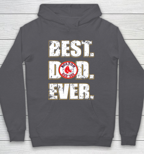 MLB Boston Red Sox Baseball Best Dad Ever Family Shirt Hoodie 4