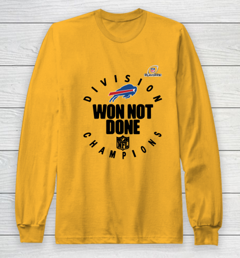 Buffalo Bills East Champions 2020 NFL Playoffs Division Won Not Done Long Sleeve T-Shirt 2