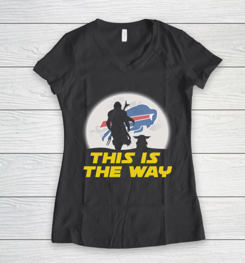 Buffalo Bills NFL Football Star Wars Yoda And Mandalorian This Is The Way Women's V-Neck T-Shirt 6