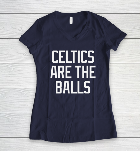 Celtics Are The Balls 2022 Women's V-Neck T-Shirt 7