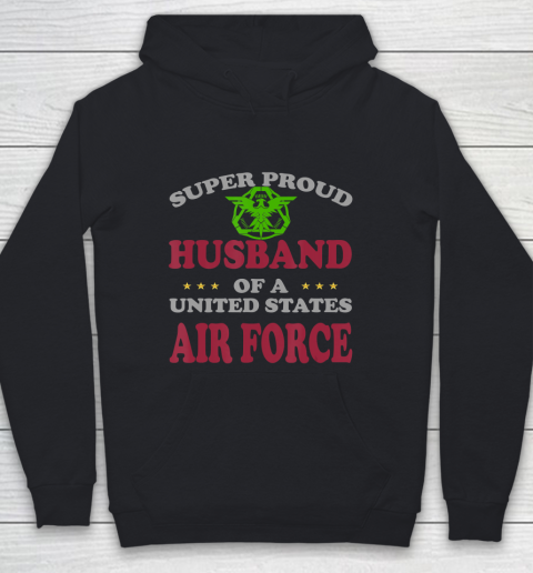 Father gift shirt Veteran Super Proud Husband of a United States Air Force T Shirt Youth Hoodie