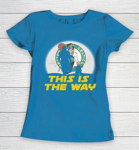Boston Celtics NBA Basketball Star Wars Yoda And Mandalorian This Is The Way Women's T-Shirt 6