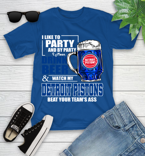 NBA Drink Beer and Watch My Detroit Pistons Beat Your Team's Ass Basketball Youth T-Shirt 12