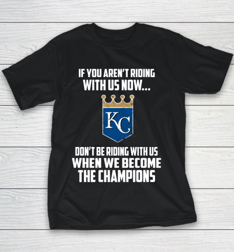 MLB Kansas City Royals Baseball We Become The Champions Youth T-Shirt