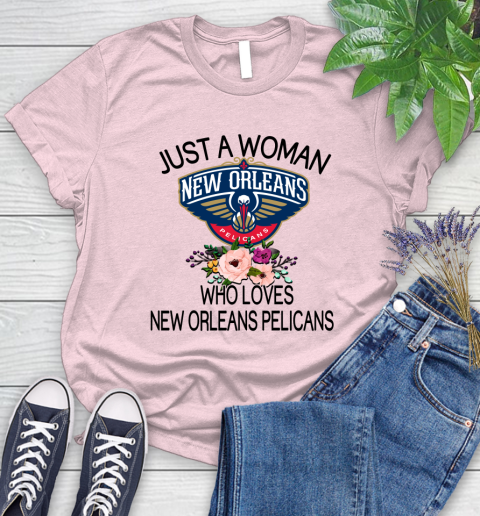 NBA Just A Woman Who Loves New Orleans Pelicans Basketball Sports Women's T-Shirt 8