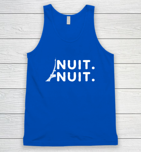 Nuit Nuit Shirt Night Night French Words Paris Tower Tour Eiffel Tank Top - Image 4