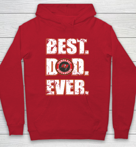 NFL Tampa Bay Buccaneers Football Best Dad Ever Family Shirt Hoodie 7