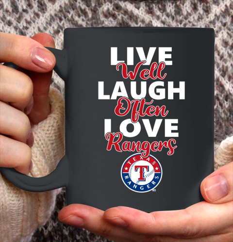 MLB Baseball Texas Rangers Live Well Laugh Often Love Shirt Ceramic Mug 11oz
