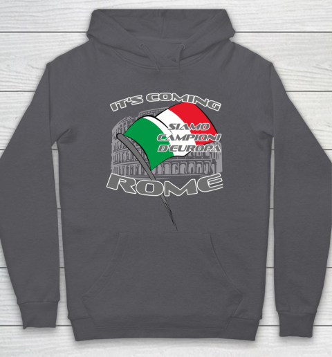 ITALIA Football Champions  SIAMO CAMPIONI D'EUROPA It's coming Rome Hoodie 4