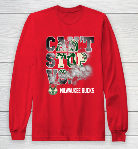 NBA Milwaukee Bucks Basketball Can't Stop Vs Long Sleeve T-Shirt 7
