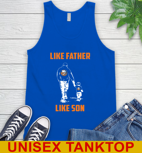 New York Islanders NHL Hockey Like Father Like Son Sports Tank Top 4