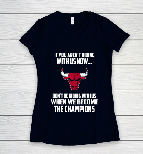 NBA Chicago Bulls Basketball We Become The Champions Women's V-Neck T-Shirt 2