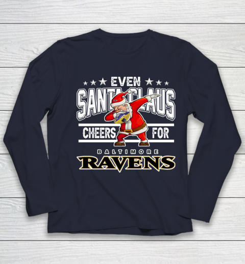 Baltimore Ravens Even Santa Claus Cheers For Christmas NFL Youth Long Sleeve 2