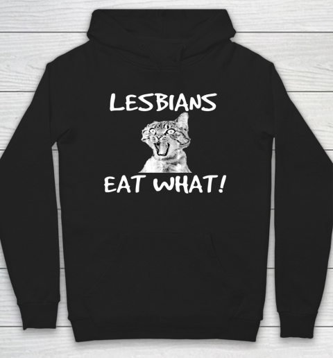 Lesbians Eat What Mug Funny LGBT Hoodie