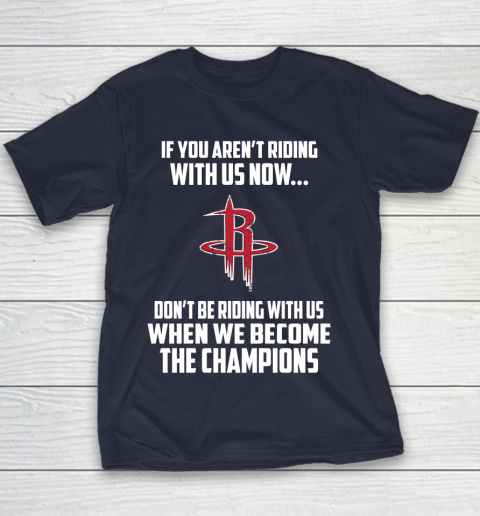NBA Houston Rockets Basketball We Become The Champions Youth T-Shirt 2