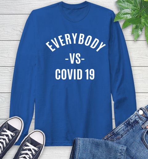 Every Body VS COVID 19 Shirt 64