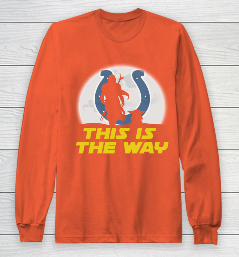 Indianapolis Colts NFL Football Star Wars Yoda And Mandalorian This Is The Way Long Sleeve T-Shirt 3