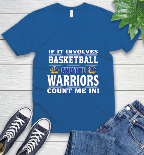NBA If It Involves Basketball And Golden State Warriors Count Me In Sports V-Neck T-Shirt 6
