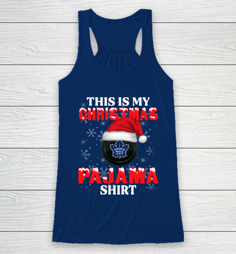 Toronto Maple Leafs This Is My Christmas Pajama Shirt NHL Racerback Tank 6