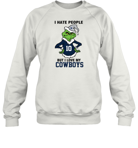 I Hate People But I Love My Cowboys Sweatshirt