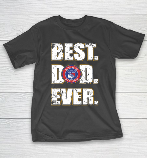 NHL New York Rangers Hockey Best Dad Ever Family Shirt T-Shirt