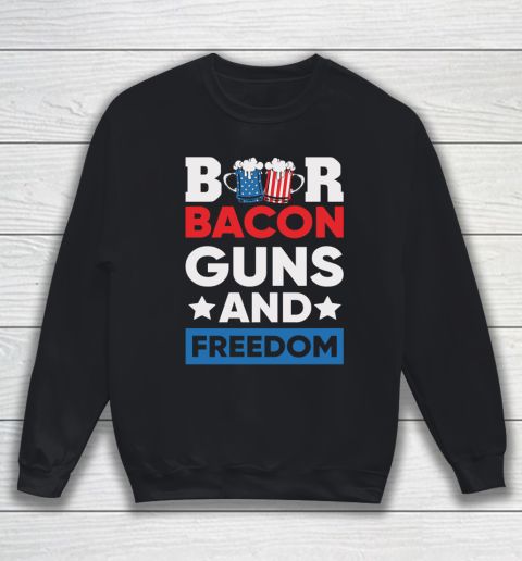 Beer Lover Funny Shirt Beer Bacon and Freedom 4th Sweatshirt
