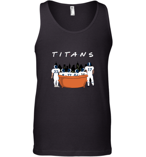 The Tennessee Titans Together F.R.I.E.N.D.S NFL Tank Top