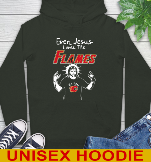 Calgary Flames NHL Hockey Even Jesus Loves The Flames Shirt Hoodie 12